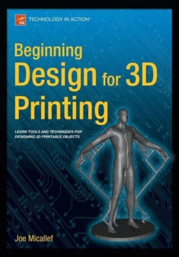 Beginning Design for 3D Printing av Joe Micallef