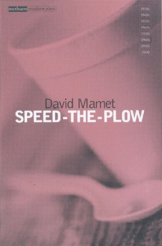 Speed The Plow Av David Mamet