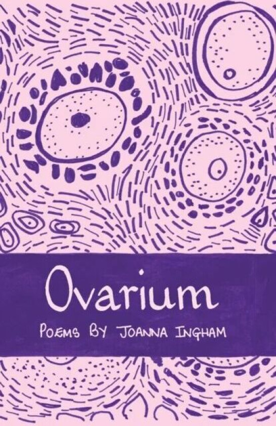 Ovarium av Joanna Ingham