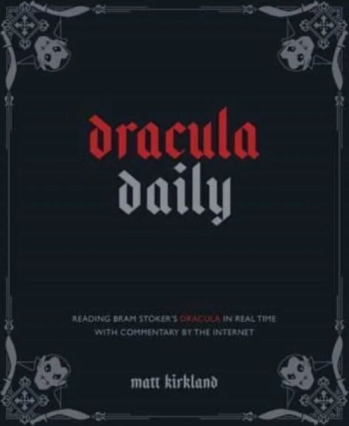 Dracula Daily av Matt Kirkland