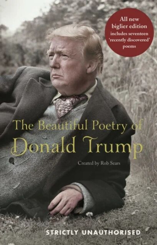 The beautiful poetry of Donald Trump av Robert Sears