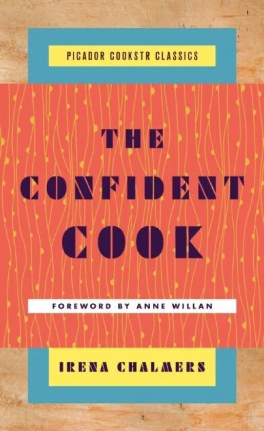 The Confident Cook av Irena Chalmers