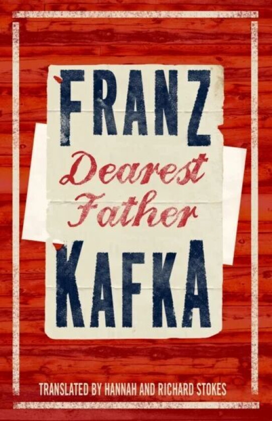 Dearest Father av Franz Kafka