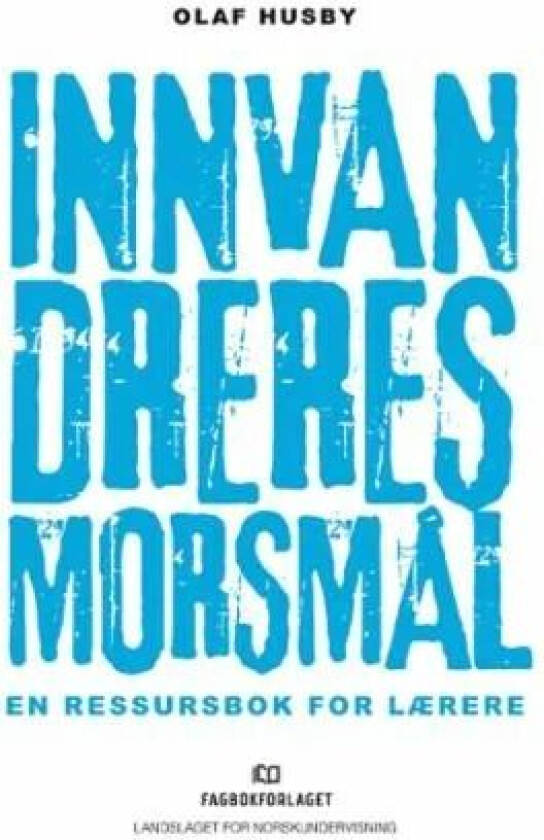 Innvandreres morsmål av Olaf Husby