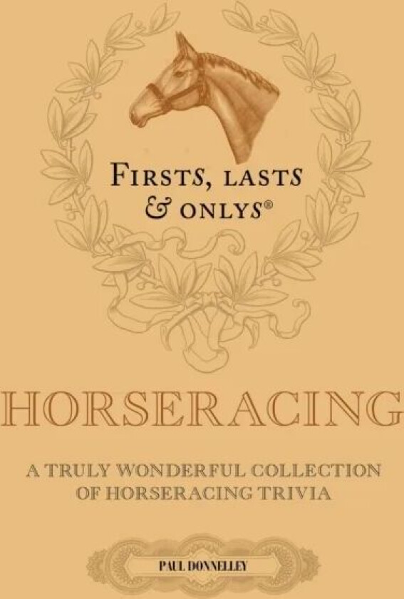 Firsts; Lasts and Onlys av Paul Donnelley