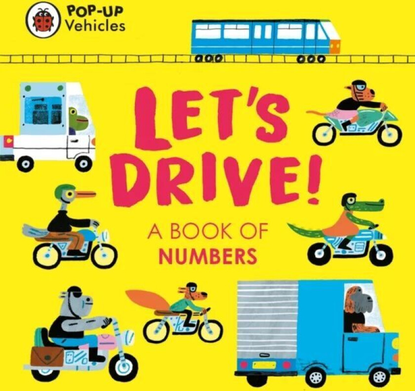Pop-Up Vehicles: Let's Drive! av Ladybird