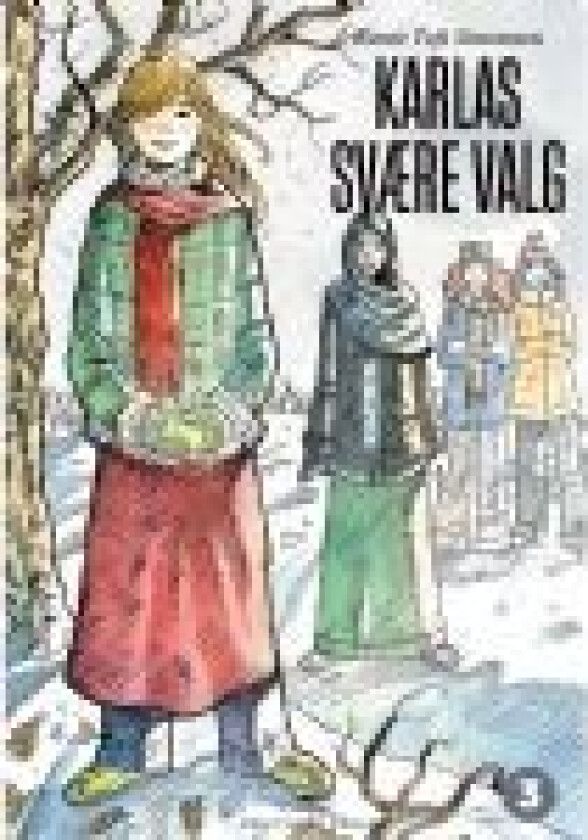 Karlas svære valg Renée Toft Simonsen Språk: Dansk