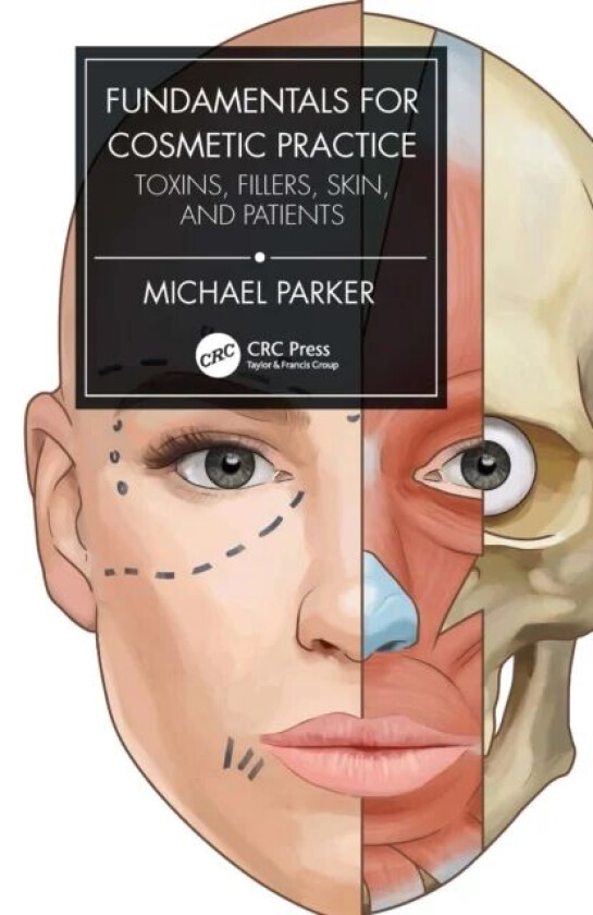 Fundamentals for Cosmetic Practice av Michael Parker