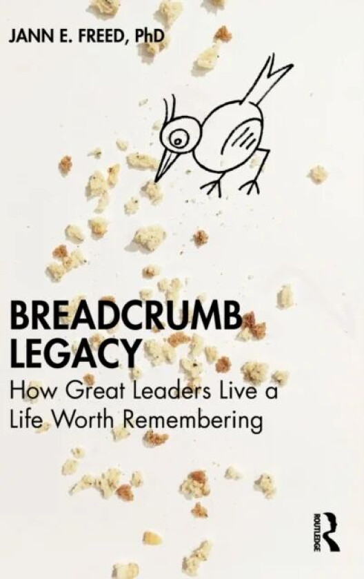 Breadcrumb Legacy av Jann E. Freed