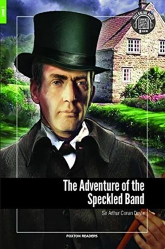 The Adventure of the Speckled Band - Foxton Reader Level-1 (400 Headwords A1/A2) with free online AU av Sir Arthur Conan Doyle