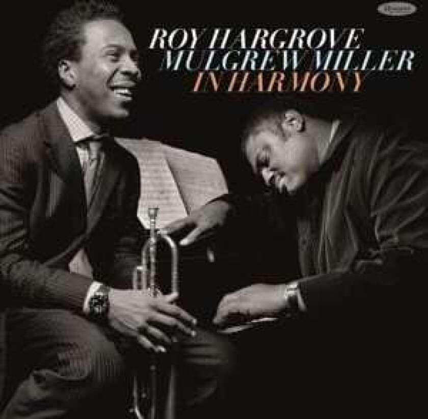 Roy Hargrove /Mulgrew Miller - In Harmony
