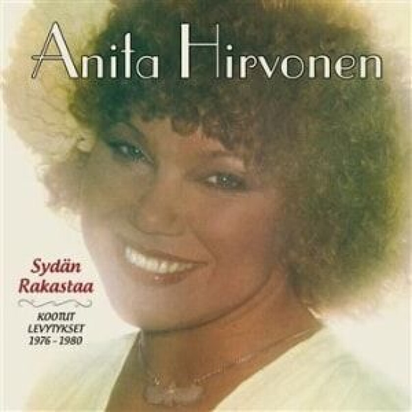 Anita Hirvonen - Sydän rakastaa - Kootut levytykset 1976-1980 (2CD)