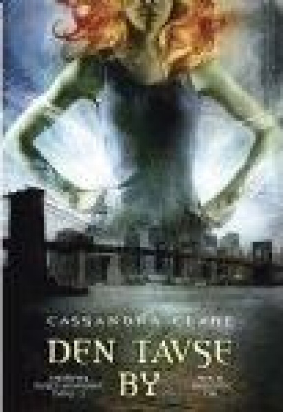 Dødens instrumenter 2 - Den tavse by Cassandra Clare Språk: Dansk