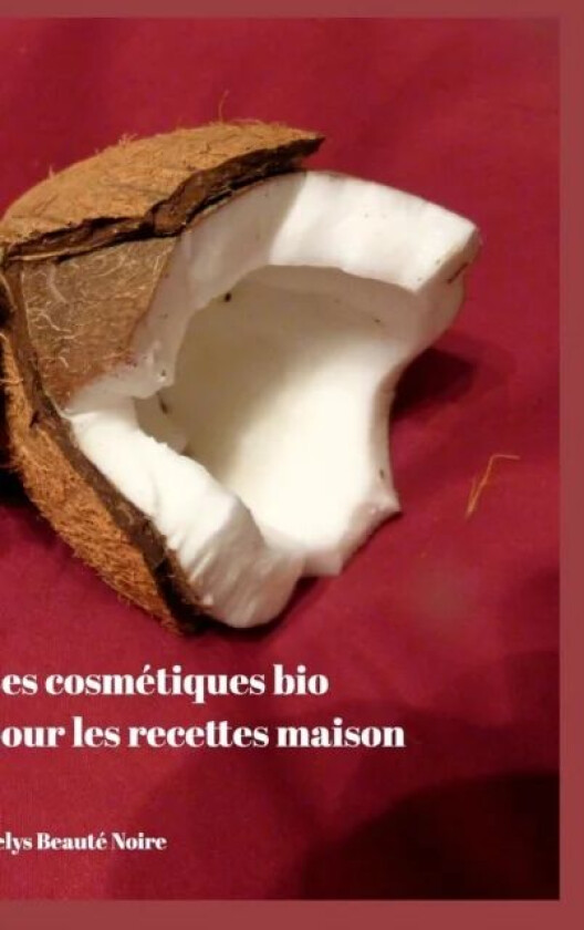Les cosmetiques bio pour les recettes maison av Kelys Beaute Noire