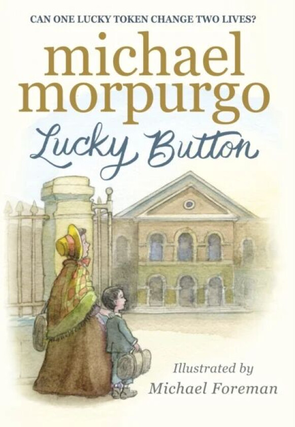 Lucky Button av Sir Michael Morpurgo