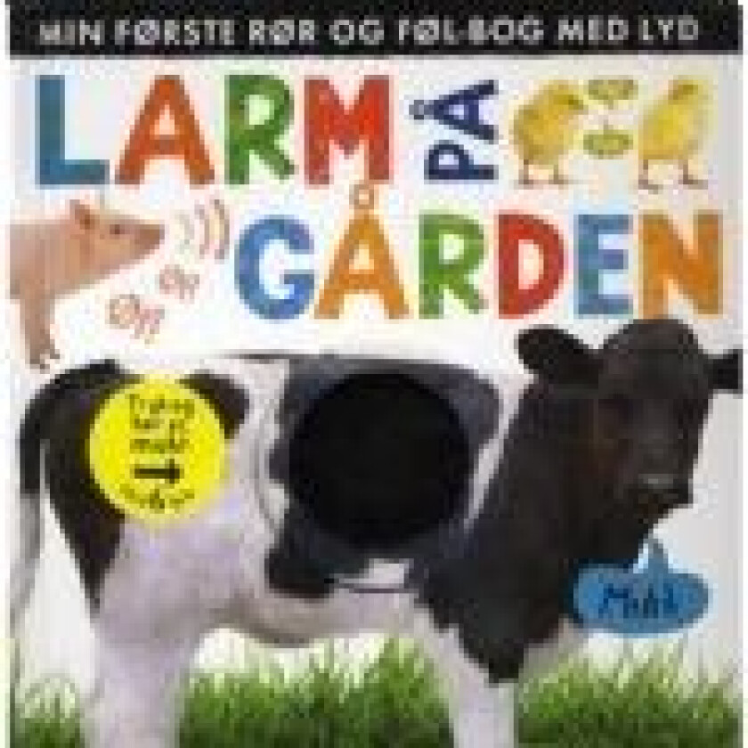 Larm på gården: Min første rør og føl-bog med lyd