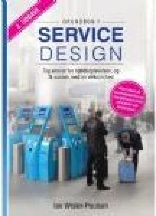 Grundbog i Servicedesign Ian Wisler-Poulsen Språk: Dansk