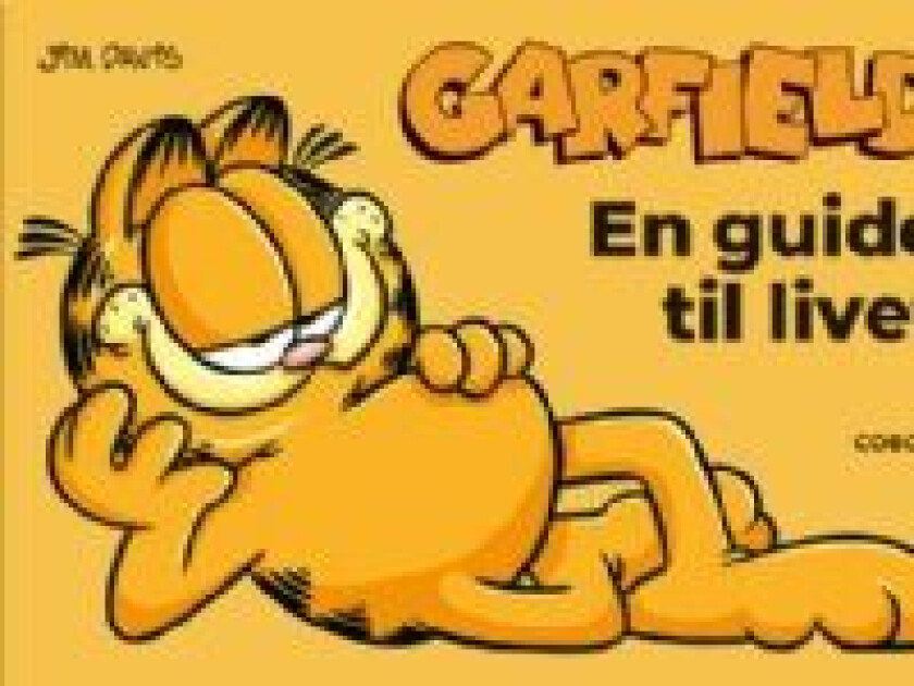Garfield: En guide til livet Jim Davis Språk: Dansk