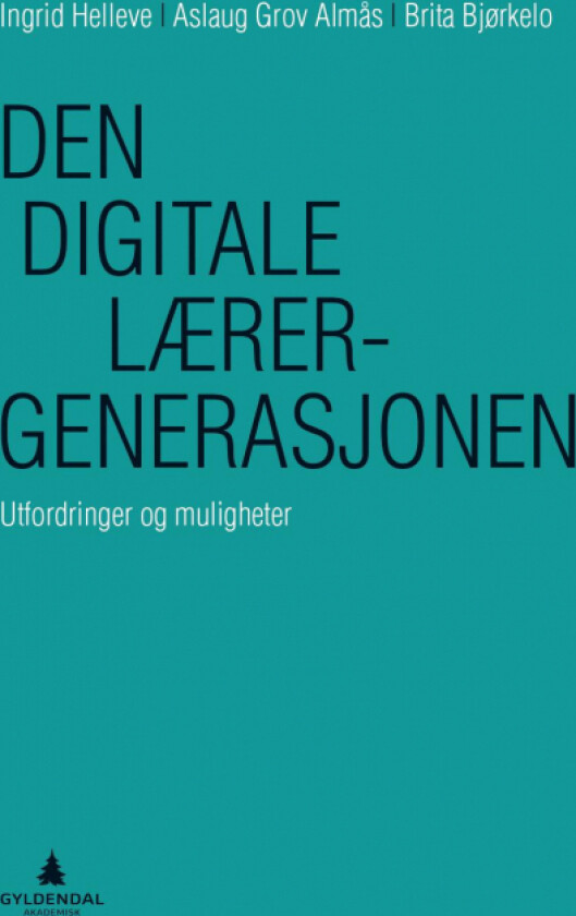 Den digitale lærergenerasjonen