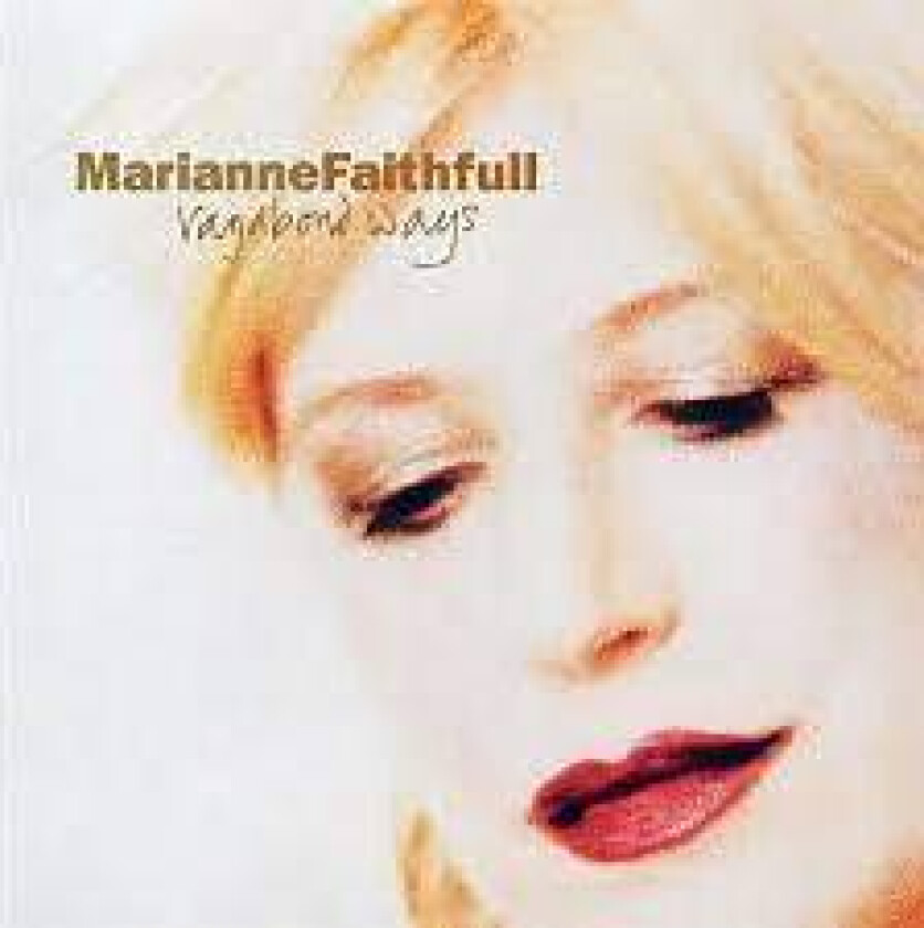 Marianne Faithfull - Vagabond Ways (180 Gram)