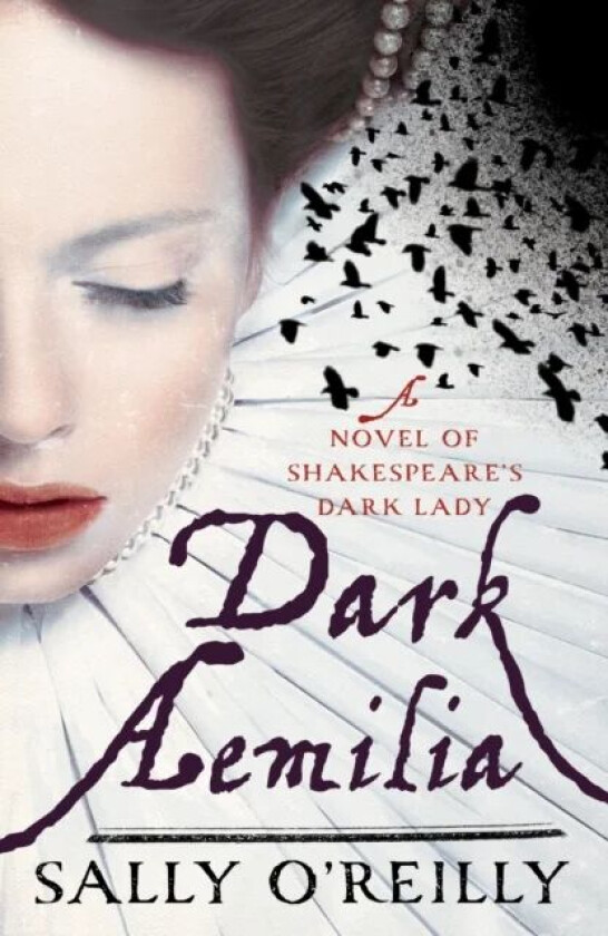 Dark Aemilia av Sally O&#039;Reilly