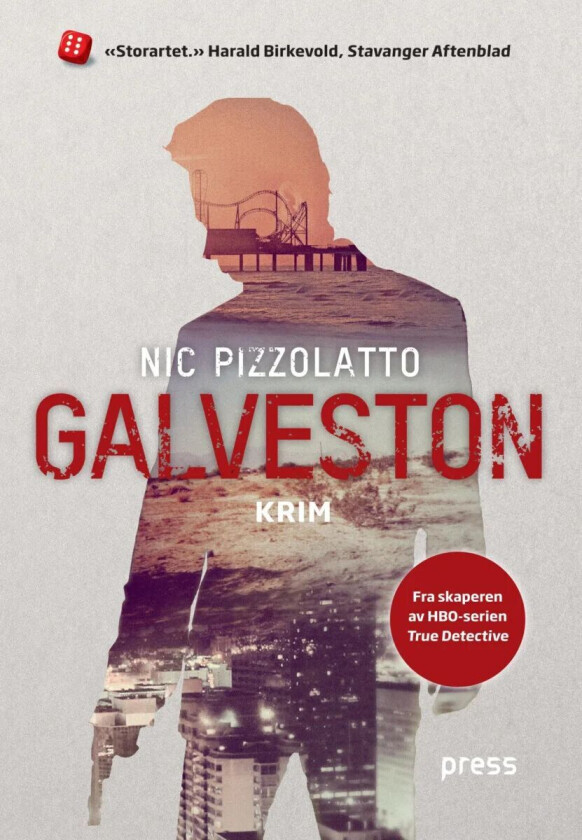 Galveston av Nic Pizzolatto