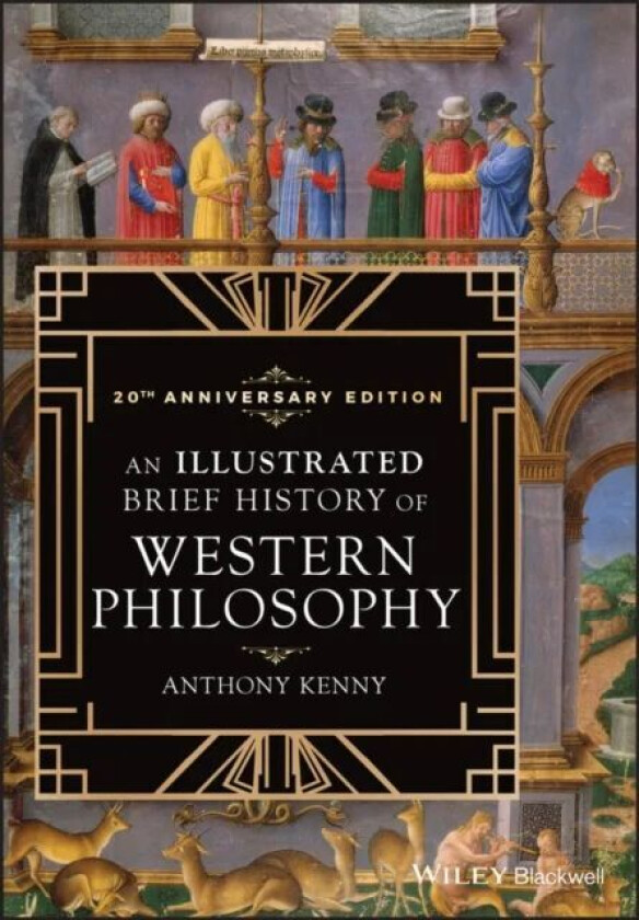 An Illustrated Brief History of Western Philosophy, 20th Anniversary Edition av Anthony (University of Oxford) Kenny