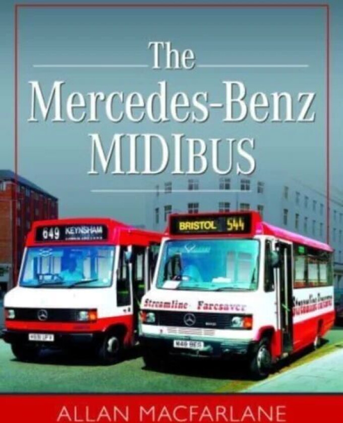 The Mercedes Benz Midibus av Allan Macfarlane