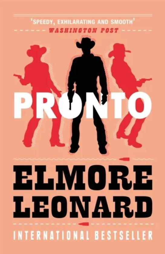 Pronto av Elmore Leonard