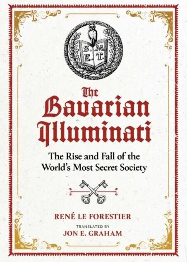 The Bavarian Illuminati av Rene Le Forestier