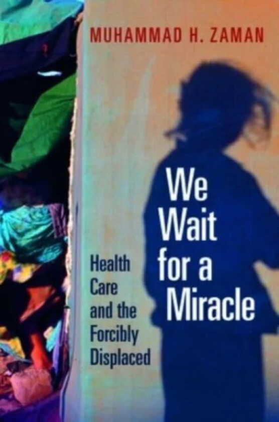 We Wait for a Miracle av Muhammad H. Zaman
