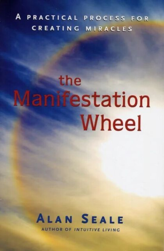 Manifestation Wheel av Alan (Alan Seale) Seale