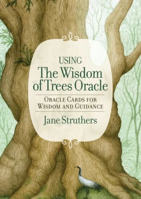 The Wisdom Of Trees Oracle av Jane Struthers