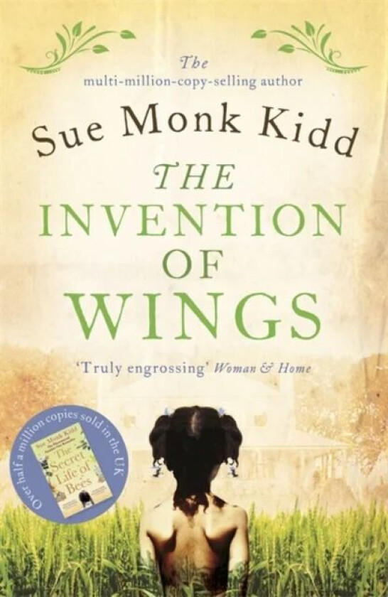 The Invention of Wings av Sue Monk Kidd