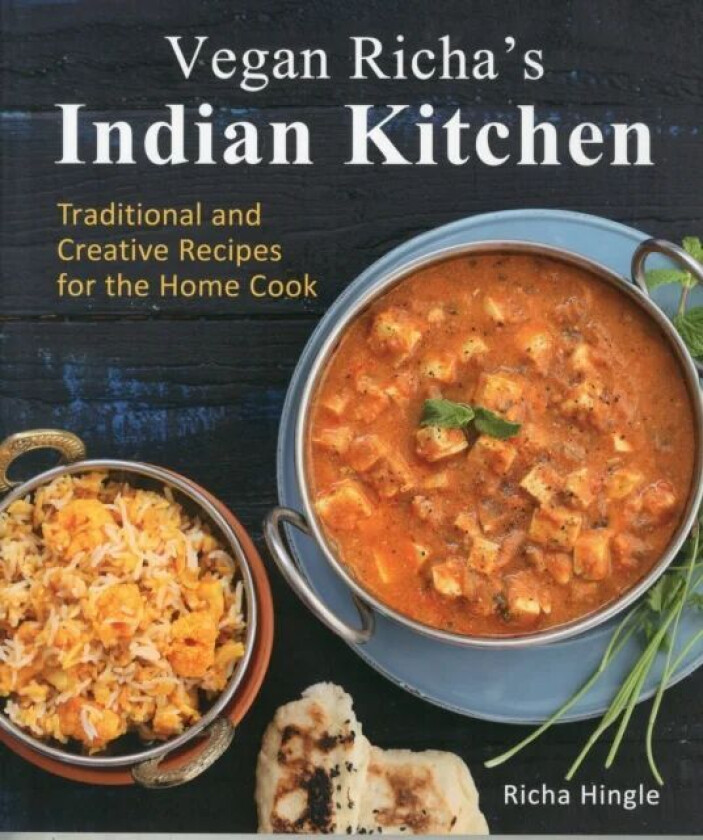 Vegan Richa&#039;s Indian Kitchen av Richa Hingle