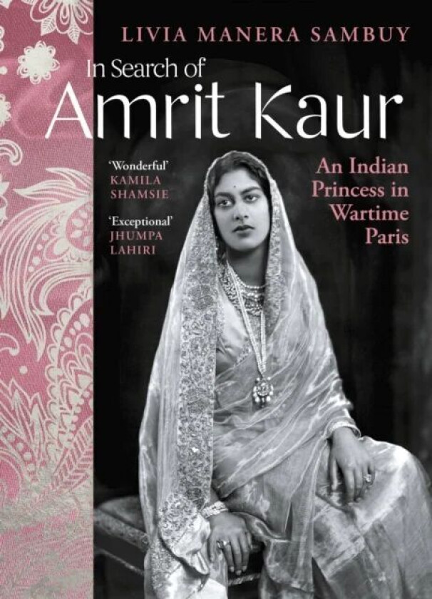 In Search of Amrit Kaur av Livia Manera Sambuy