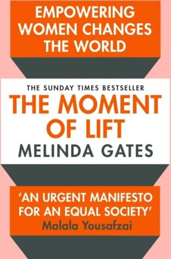 The moment of lift av Melinda Gates