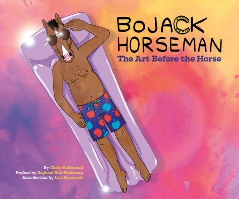 Bojack Horseman: The Art Before The Horse Av Chris Mcdonnell