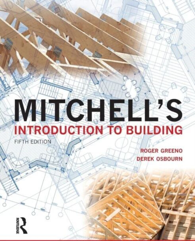 Mitchell's Introduction to Building av Roger (Construction Consultant UK) Greeno