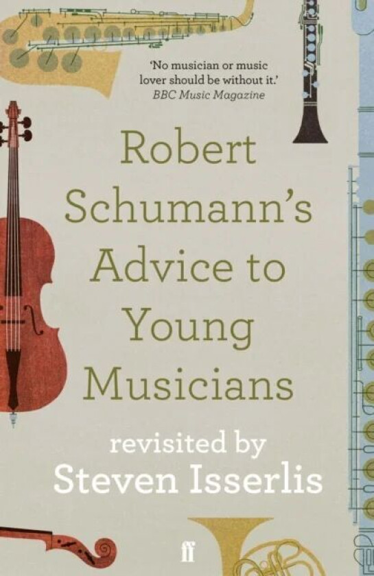 Robert Schumann's Advice to Young Musicians av Steven Isserlis