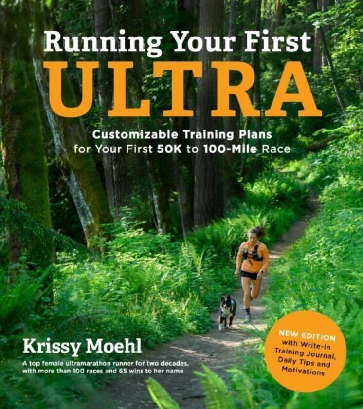 Running Your First Ultra av Krissy Moehl