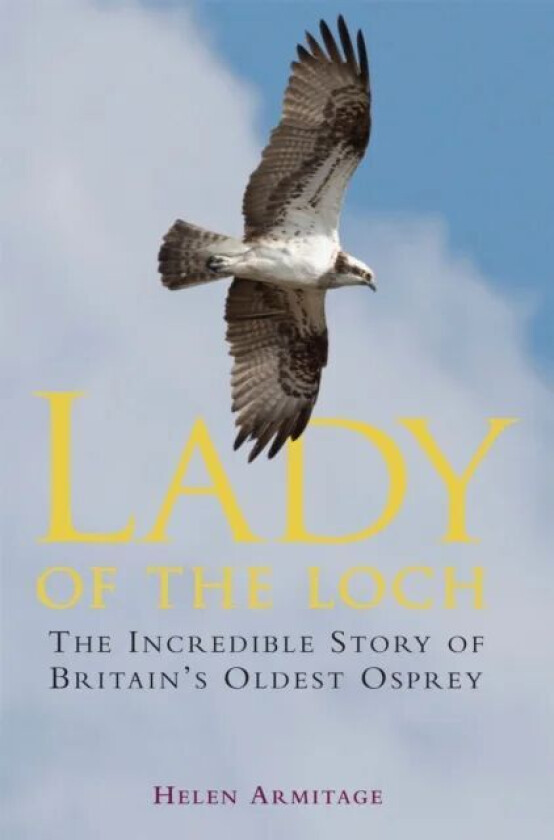 Lady of the Loch av Helen (Unsolicited Editor) Armitage
