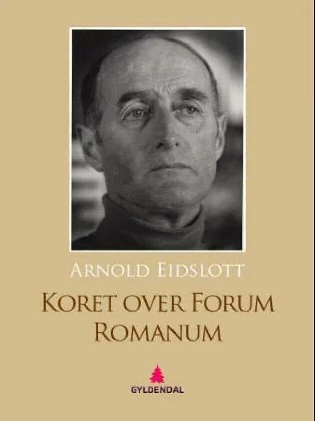 Koret over Forum Romanum av Arnold Eidslott