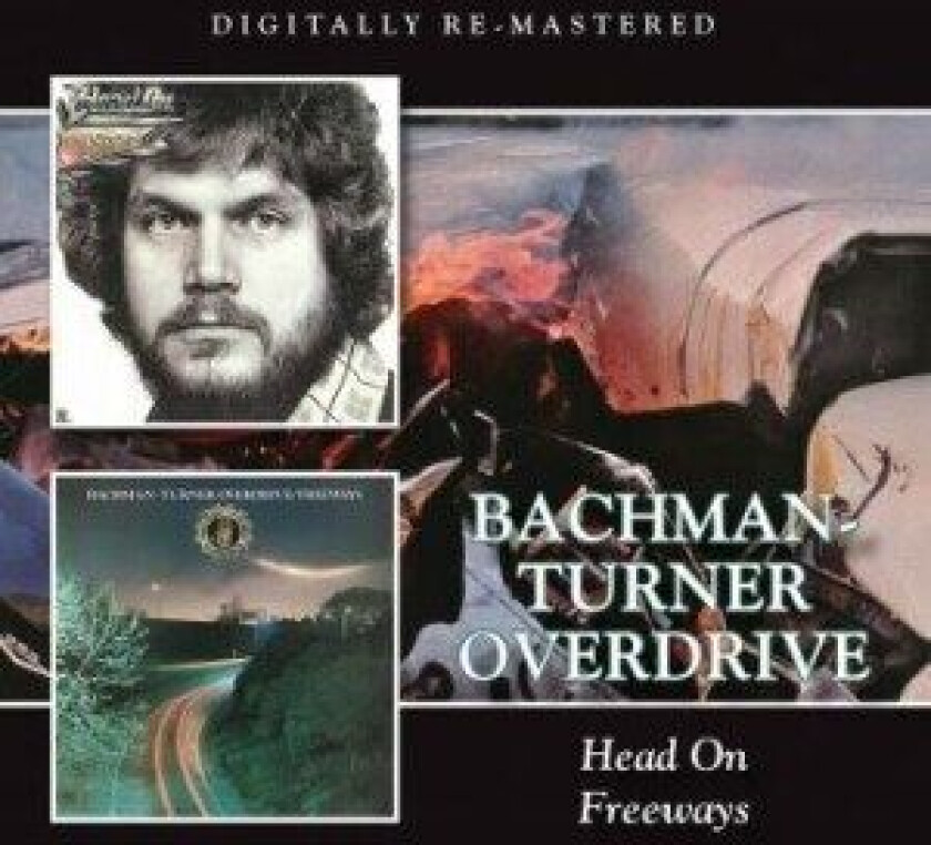 Bachman-Turner Overdrive - Head On/Freeways