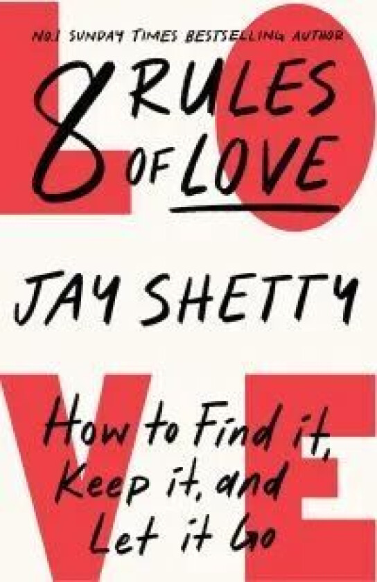 8 Rules of Love av Jay Shetty