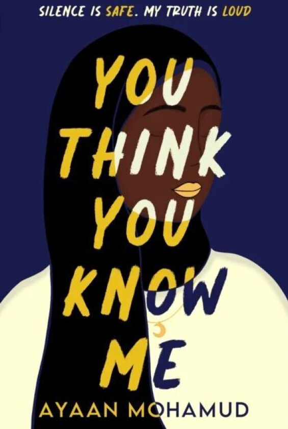 You Think You Know Me av Ayaan Mohamud