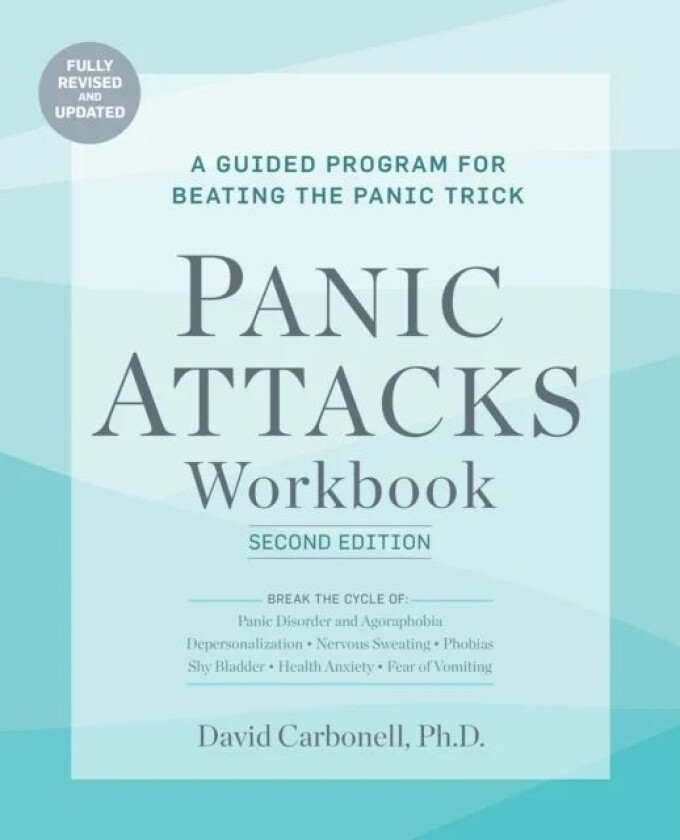Panic Attacks Workbook: Second Edition av David Carbonell