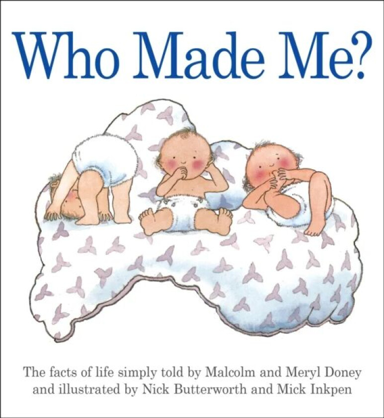 Who Made Me? av Malcolm Doney, Meryl Doney