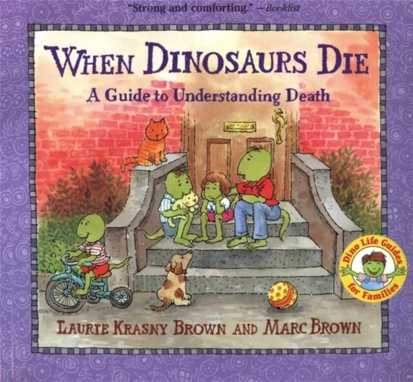 When Dinosaurs Die av Laurie Krasny Brown, Marc Brown