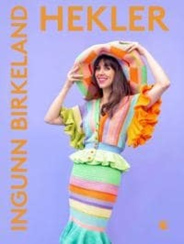 Ingunn Birkeland hekler